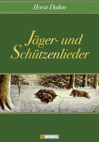 Horst Dahm - Jäger- und Schützenlieder - Preis vom 02.10.2026 23:42:20 h