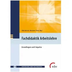 Fachdidaktik Arbeitslehre, Fachbücher von Silke Bartsch, Lars Windelband, Klaus Jenewein, Marianne Friese, Susan Seeber
