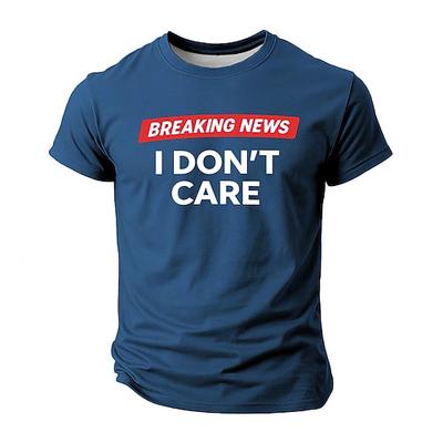 Herren Grafik-T-Shirt Breaking News es ist mir egal Lustiges sarkastisches Kurzarm-Lebensstil-Tee