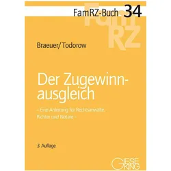 Braeuer:Der Zugewinnausgleich, Fachbücher von Valentin Todorow, Max Braeuer