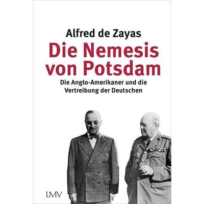 Die Nemesis von Potsdam, Taschenbuch von Alfred de Zayas, Langen-Müller, 978-3-7844-3586-2