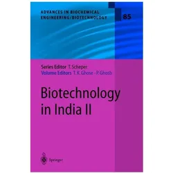 Biotechnology in India II, Fachbücher von Purnendu Ghosh, Tarun K. Ghose