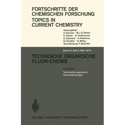 Technische organische Fluorverbindungen, Taschenbuch von O. Scherer, Springer Berlin, 978-3-540-04817-6