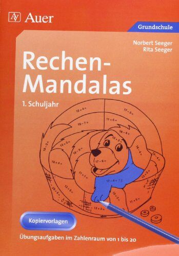 Norbert Seeger - Rechen-Mandalas. 1. Schuljahr: Übungsaufgaben im Zahlenraum von 1 bis 20. Kopiervorlagen - Preis vom 12.10.2026 11:37:12 h