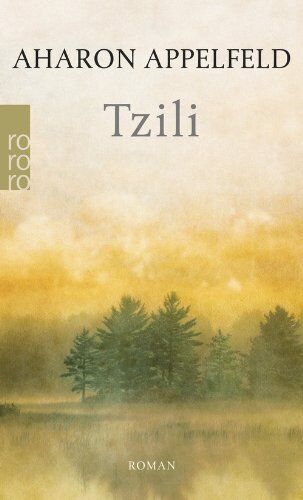 Aharon Appelfeld - Tzili - Preis vom 05.10.2026 03:47:11 h