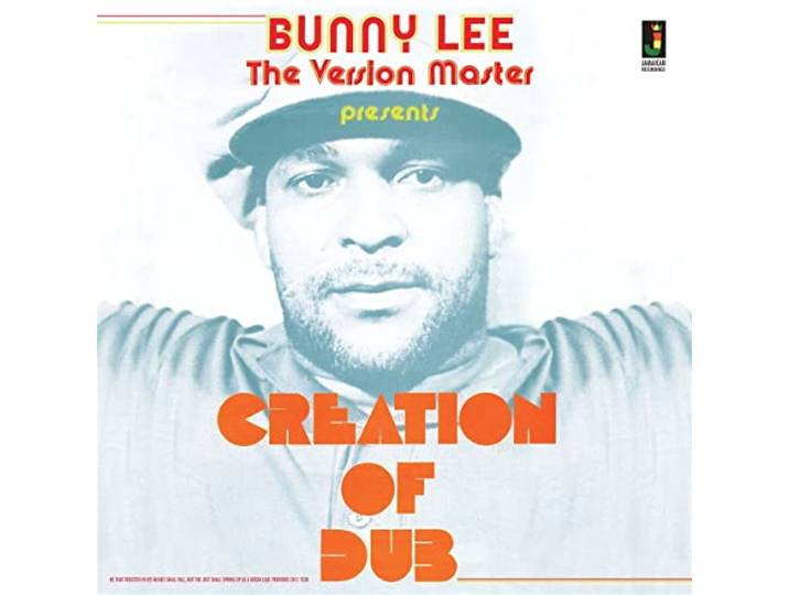 Bunny Lee - Creation Of Dub