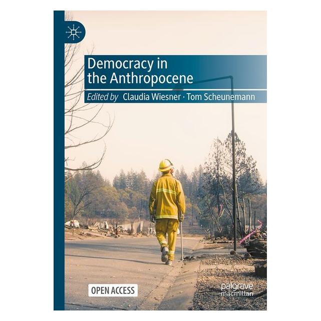 Springer Democracy in the Anthropocene (Englisch, Hardcover, Claudia Wiesner, Tom Scheunemann) (73414934)