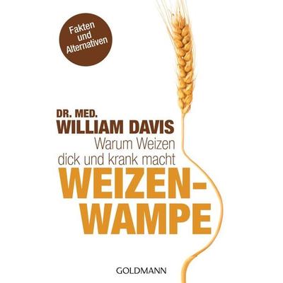 Weizenwampe, Taschenbuch von William Davis, Goldmann