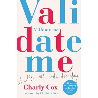 Validate Me, Taschenbuch von Charly Cox, KNV Besorgung, 978-0-00-834817-5