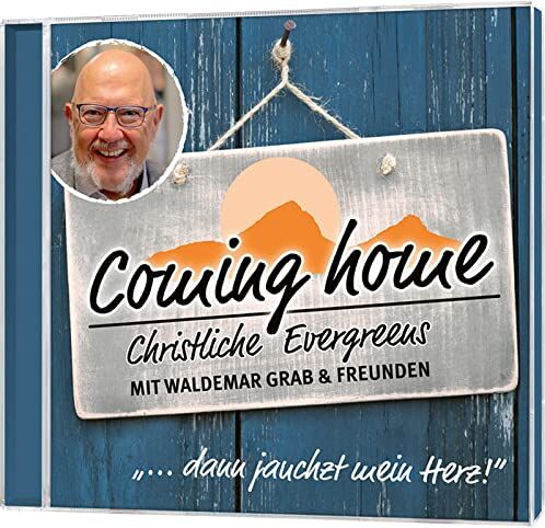 Coming home: Christliche Evergreens mit Waldemar Grab & Freunden - Preis vom 06.10.2026 07:26:00 h