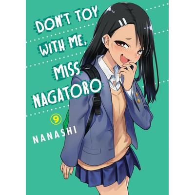 Don't Toy With Me, Miss Nagatoro 09, Taschenbuch von Nanashi, Random House LLC US, 978-1-64729-072-6