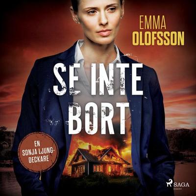 Se inte bort - Emma Olofsson, Audio, 9788727049120