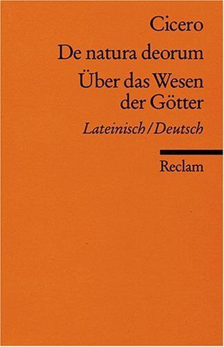 Cicero - De natura deorum /Über das Wesen der Götter: Lat. /Dt. - Preis vom 09.10.2026 07:28:09 h