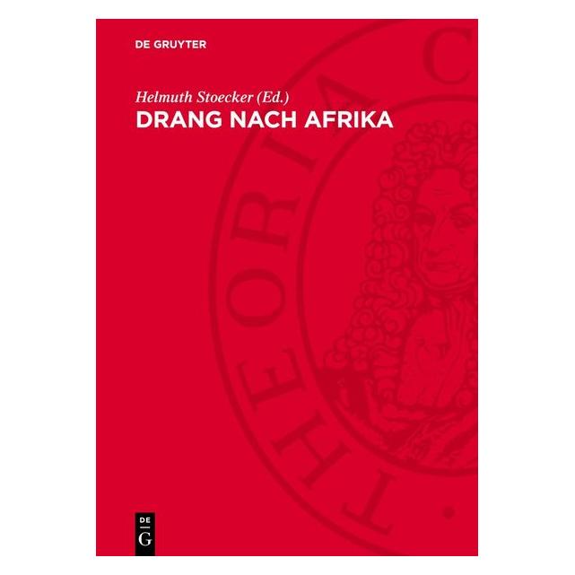 De Gruyter Drang nach Afrika (Deutsch, Hardcover) (67795618)