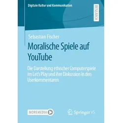 Moralische Spiele auf YouTube, Fachbücher von Sebastian Fischer