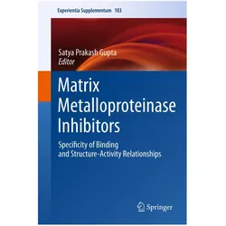 Matrix Metalloproteinase Inhibitors, Fachbücher von Satya Prakash Gupta, Satya, Prakash Gupta