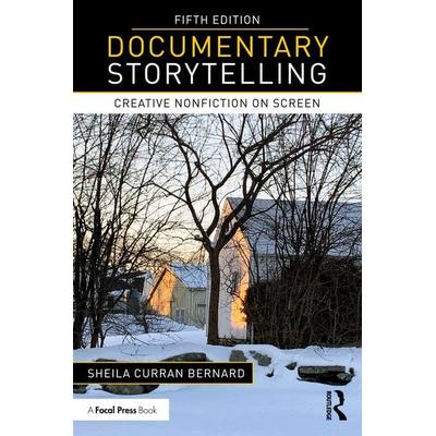 Documentary Storytelling, Taschenbuch von Sheila Curran Bernard, Taylor & Francis, 978-1-03-226729-6