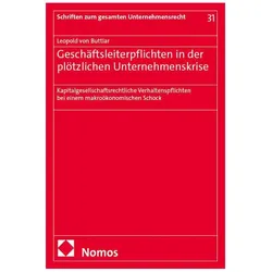 Geschäftsleiterpflichten in der plötzlichen Unternehmenskrise, Fachbücher von Leopold von Buttlar