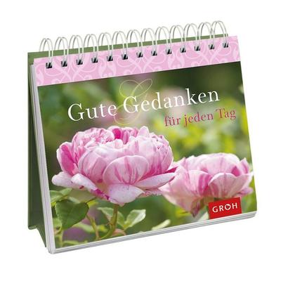 Gute Gedanken für jeden Tag, Gebundene Ausgabe von , Groh