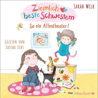Ziemlich beste Schwestern 2: So ein Affentheater! - Sarah Welk, Audio, 9783844917109