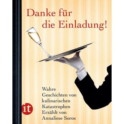 Danke für die Einladung!, Gebundene Ausgabe von Annaliese Soros, Insel Verlag, 978-3-458-35708-7