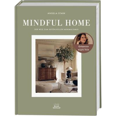 Mindful Home. Von Angela Stark aka @elaperona., Gebundene Ausgabe von Angela Stark, BusseSeewald, 978-3-7358-5296-0