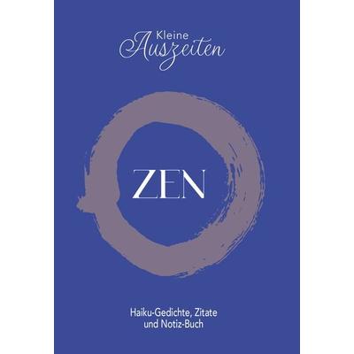 ZEN, Taschenbuch von J. Fendt, Gesundheit Verlag, 978-3-942607-13-1