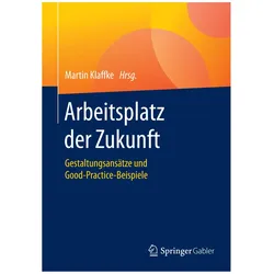 Arbeitsplatz der Zukunft, Fachbücher von Martin Klaffke