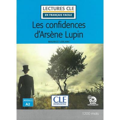 Les confidences d’Arsène Lupin, Taschenbuch von Maurice Leblanc, Klett Sprachen GmbH, 978-3-12-593205-0