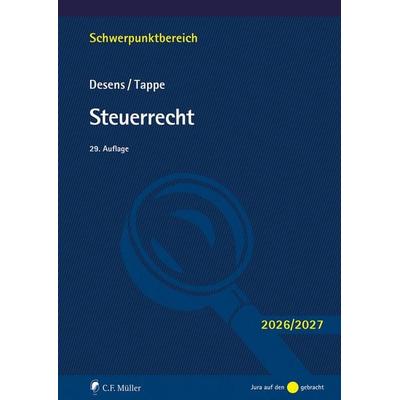 Steuerrecht, Taschenbuch von Marc Desens,Henning Tappe, C.F. Müller, 978-3-8114-6545-9