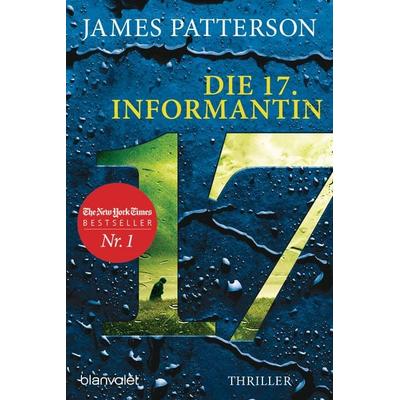 Die 17. Informantin, Taschenbuch von James Patterson,Maxine Paetro, Blanvalet, 978-3-7341-1251-5
