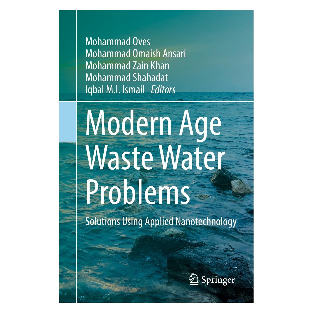 Springer Modern Age Waste Water Problems (Englisch, Hardcover, Iqbal M.I. Ismail, Mohammad Omaish Ansari, Mohammad Oves, Mohammad Shahadat, Mohammad Zain Khan) (9783030082826)