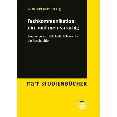 Fachkommunikation: ein- und mehrsprachig, Taschenbuch von , Narr Francke Attempto, 978-3-381-13351-2
