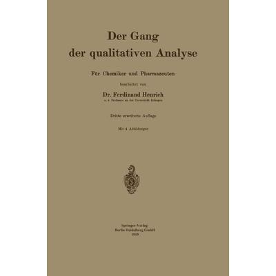 Der Gang der qualitativen Analyse, Taschenbuch von Ferdinant Henrich, Springer Berlin, 978-3-662-38731-3