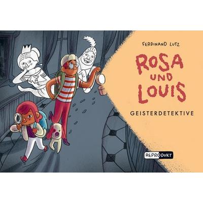 Rosa und Louis 2, Gebundene Ausgabe von Ferdinand Lutz, Reprodukt, 978-3-95640-157-2
