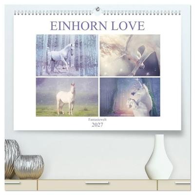 Einhorn Love - Fantasiewelt (hochwertiger Premium Wandkalender 2027 DIN A2 quer), Kunstdruck in Hochglanz