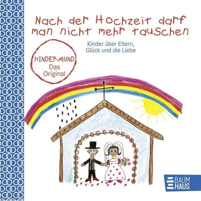 Nach der Hochzeit darf man nicht mehr tauschen, Gebundene Ausgabe von Sybille Ekrut, Baumhaus