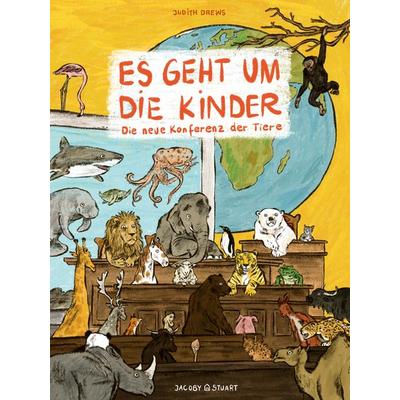Es geht um die Kinder, Gebundene Ausgabe von Judith Drews, Verlagshaus Jacoby & Stuart, 978-3-96428-254-5