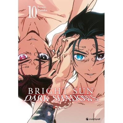 Bright Sun – Dark Shadows – Band 10, Taschenbuch von Yasuki Tanaka, Kazé, 978-2-88921-288-0