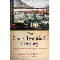 Long Twentieth Century, Sachbücher von Giovanni Arrighi