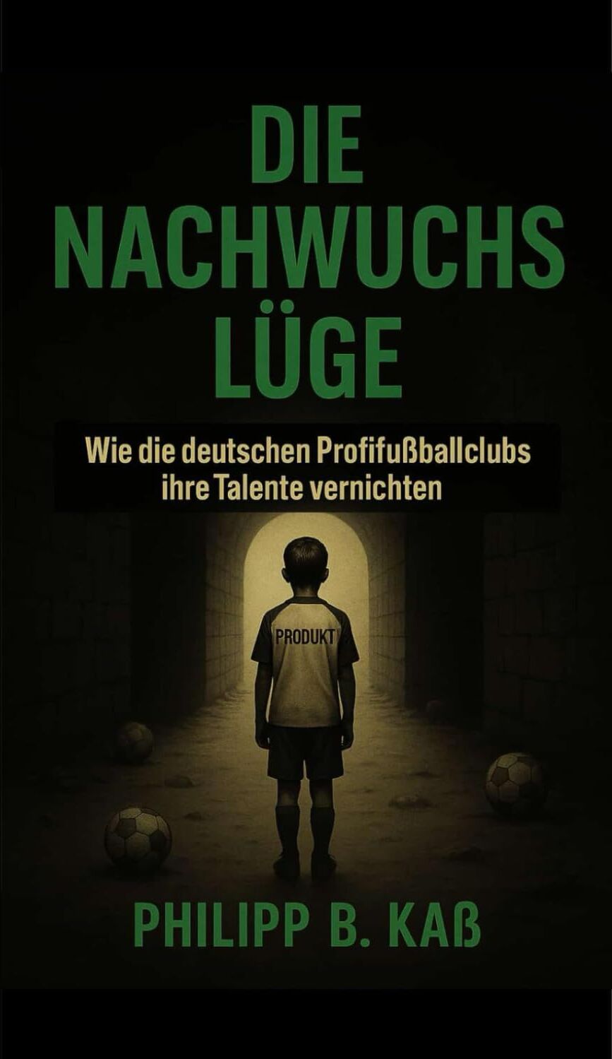 DIE NACHWUCHSLÜGE: Wie die deutschen Profifußballclubs ihre Talente vernichten - Preis vom 09.10.2026 07:28:09 h