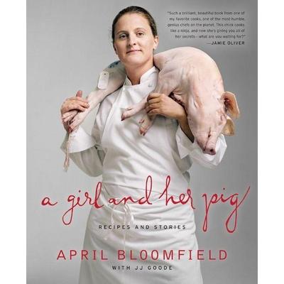 A Girl and Her Pig, Gebundene Ausgabe von April Bloomfield, Harper Collins (US), 978-0-06-200396-6