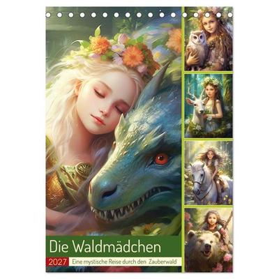 Die Waldmädchen. Eine mystische Reise durch den Zauberwald (Tischkalender 2027 DIN A5 hoch), CALVENDO Monatskalender