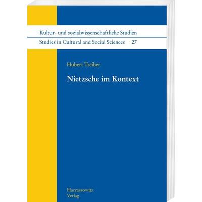 Nietzsche im Kontext, Taschenbuch von Hubert Treiber, Harrassowitz, 978-3-447-12249-8