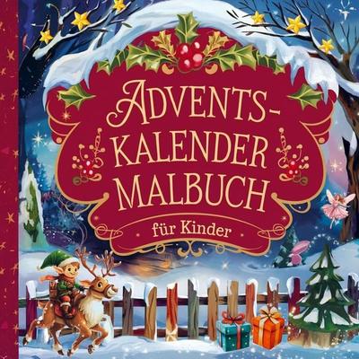 Adventskalender Malbuch für Kinder: 24 Türchen voller Weihnachtsfreude und Fantasie, Taschenbuch von Purely Bliss, Bookmundo, 978-94-037-6775-8