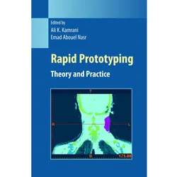 Rapid Prototyping, Fachbücher von Ali K. Kamrani, Emad Abouel Nasr