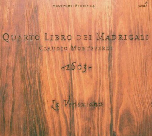 La Venexiana - Monteverdi: Madrigalbuch 4 (1603) - Preis vom 10.10.2026 11:48:34 h