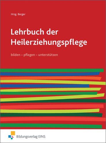 Berger, Klaus Rudolf - Lehrbuch der Heilerziehungspflege: pflegen - bilden - unterstützen - Preis vom 09.10.2026 07:28:09 h