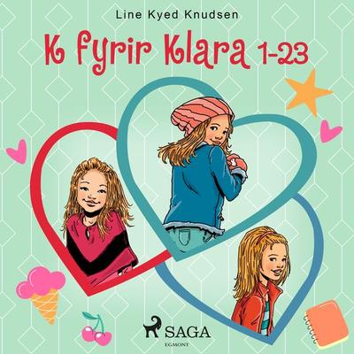 K fyrir Klara 1-23 - Line Kyed Knudsen, Audio, 9788727217000