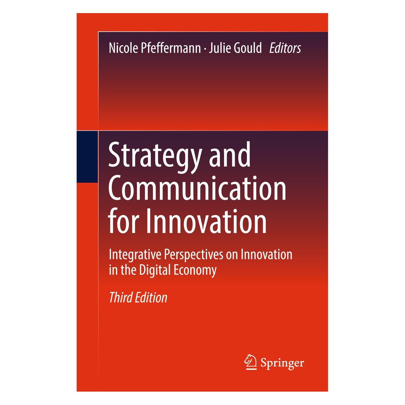 Springer Strategy and Communication for Innovation (Englisch, Hardcover, Julie Gould, Nicole Pfeffermann) (9783319495408)
